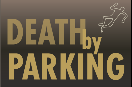 Death by Parking